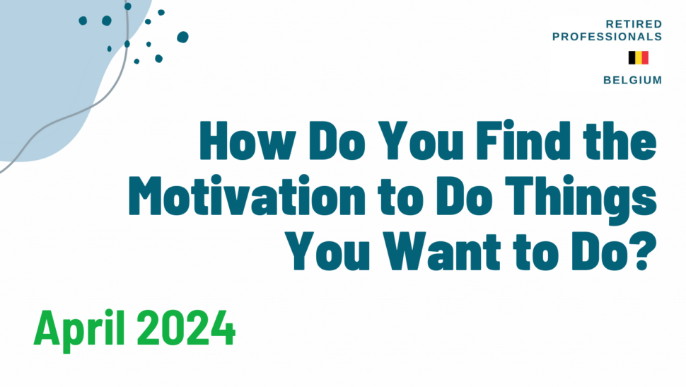 How do you find the motivation to do things you want to do?