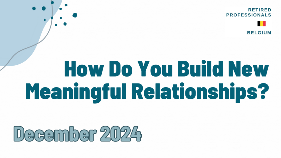 How Do You Build New Meaningful Relationships?